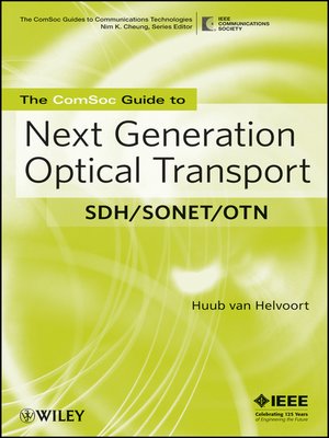 cover image of The ComSoc Guide to Next Generation Optical Transport